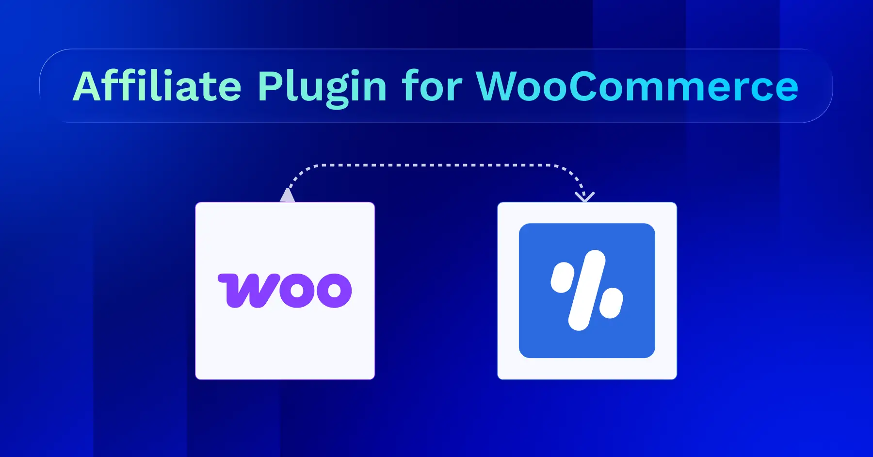 Best WooCommerce Affiliate Plugin